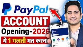 How to Create a PayPal Account in 2026 - Guide for India and PayPal Business Account
