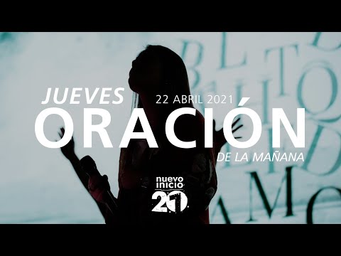 🔴 Oración de la mañana (¡Vuelvo a Dios!)🌎🌍🌏 - 22 Abril 2021 - Natalia Nieto | Su Presencia