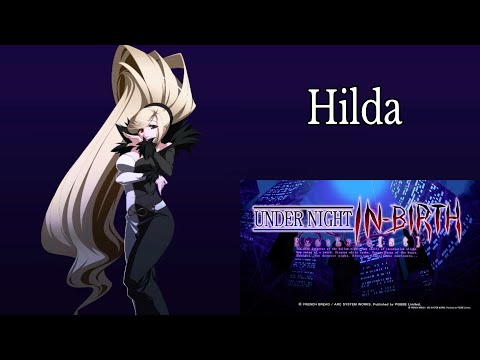 Under Night In-Birth 🌙 Exe:Late[st] - Hilda 😈 "the Paradox" (Combos) ヒルダ コンボ #アンダーナイトインヴァース #UNICLR