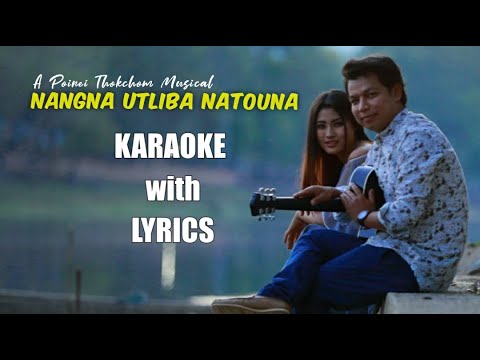 Nangna Utliba Natouna | Karaoke | Poirei | Jena | Manipuri Song