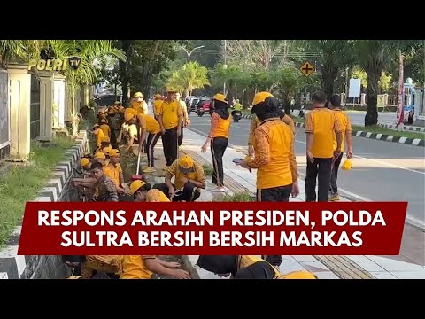 PRESISI UPDATE : RESPONS ARAHAN PRESIDEN, POLDA SULTRA BERSIH BERSIH MARKAS 08/02/2026 (21.00)