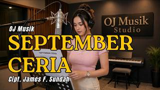 Download lagu SEPTEMBER CERIA - VINA PANDUWINATA | Cover Versi Pop Jazz by OJ Musik mp3 Download lagu SEPTEMBER CERIA - VINA PANDUWINATA | Cover Versi Pop Jazz by OJ Musik mp3