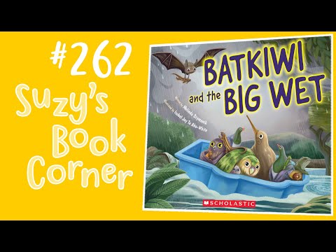 BatKiwi and the Big Wet - Suzy's Book Corner | Suzy Cato Read Aloud | For Kids | Wellbeing