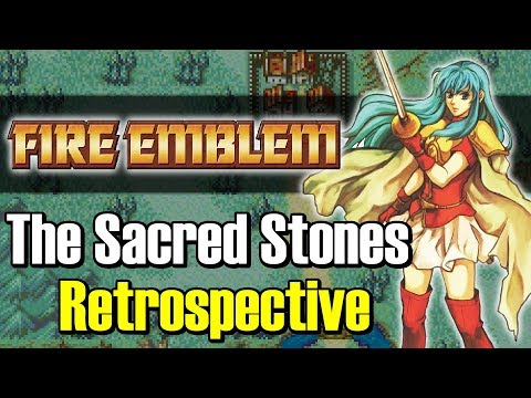 FIRE EMBLEM 8: The Sacred Stones Retrospective - ShaneBrained