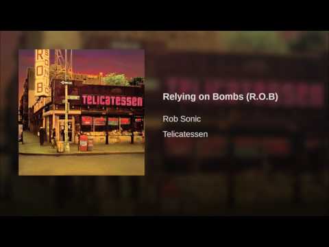 Video thumbnail for Relying on Bombs (R.O.B.)