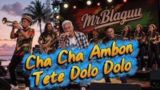 Download lagu TETE DOLO DOLO | CHA CHA AMBON | MrBlaguu mp3 Download lagu TETE DOLO DOLO | CHA CHA AMBON | MrBlaguu mp3