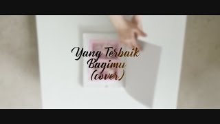 Ada Band - Yang Terbaik Bagimu (Ananda Jelita) Cover