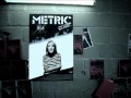 Metric - Poster Of A Girl (Official Video) 