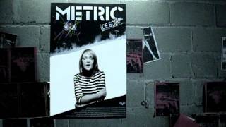 Metric - Poster Of A Girl (Official Video)