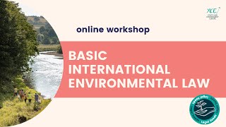 Basic international environmental law | Wokskhop