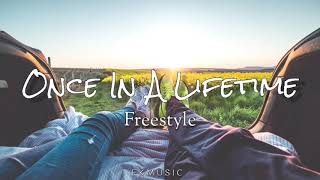 Download lagu Freestyle - Once In A Lifetime L Y R I C S mp3 Download lagu Freestyle - Once In A Lifetime L Y R I C S mp3