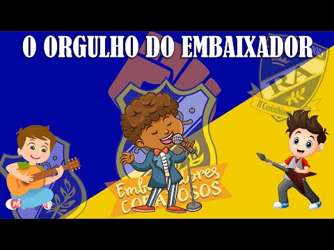 Orgulho do Embaixador - Corinhos Evangélicos