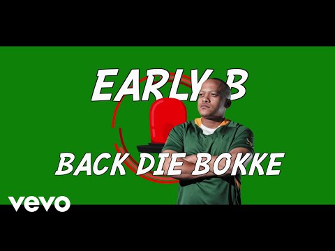 Early B - Back Die Bokke (Lyric Video) ft. Justin Vega