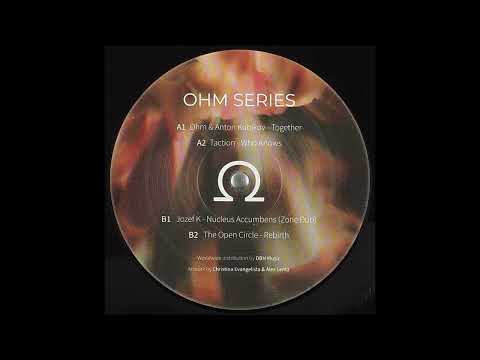 Ohm & Anton Kubikov - Together [OHM016]