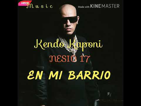 Kendo Kaponi ❌ NESIO 17- EN MI BARRIO (Audio Oficial)