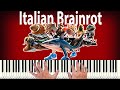 Italian Brainrot PIANO TUTORIAL