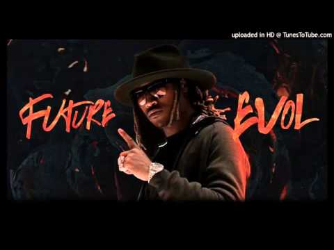 Future- Fly Shit Only (EVOL)