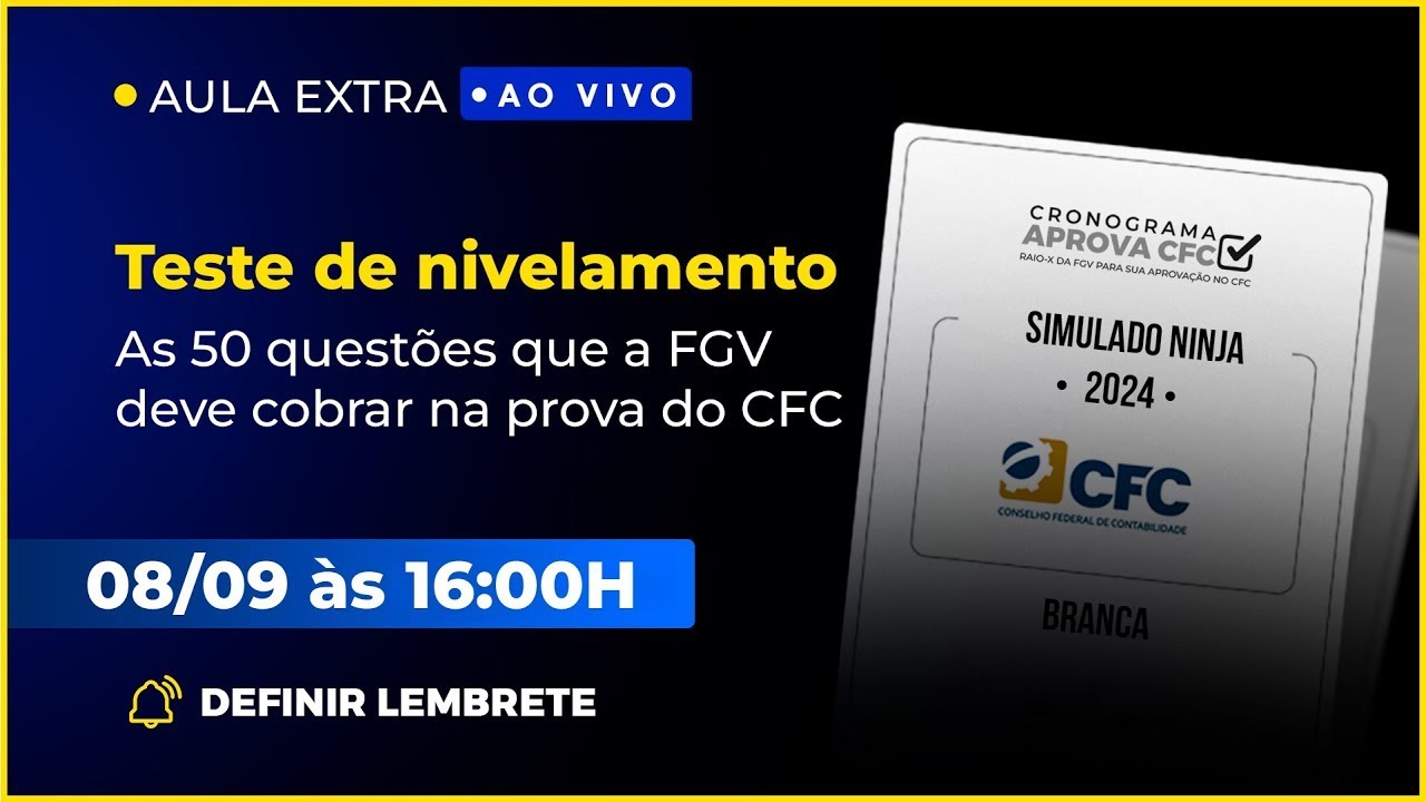 Teste de nivelamento | As 50 questões que a FGV deve cobrar na prova do CFC (parte 1/ 2)