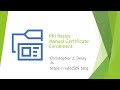 PKI Basics VI Manual Enrollment