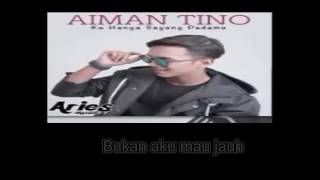 Download lagu Ku Hanya Sayang Padamu - Aiman Tino (karaoke lirik) mp3