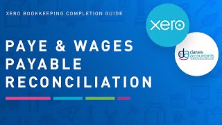 Xero Guide -  PAYE & Wages Payable Reconciliation