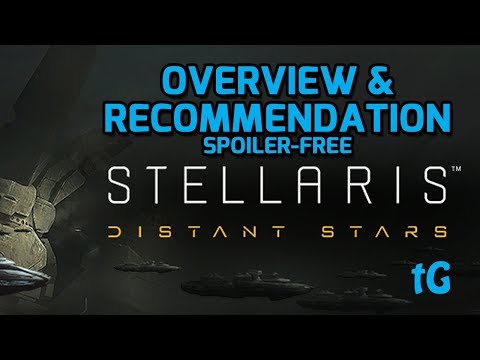 Stellaris Distant Stars - Overview and Recommendation for the New Story Pack DLC