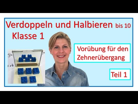 Verdoppeln und Halbieren bis 10 Teil 1 - Vorübung für den Zehnerübergang