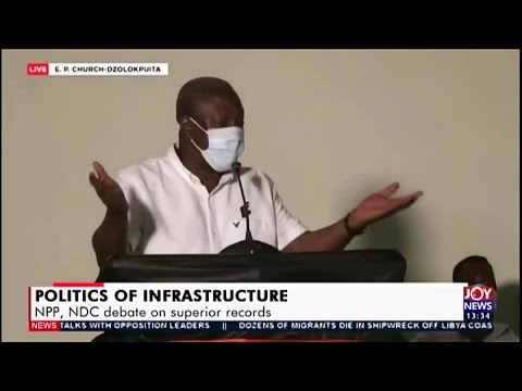 Politics of Infrastructure: NPP, NDC debate on superior records (20-8-20)