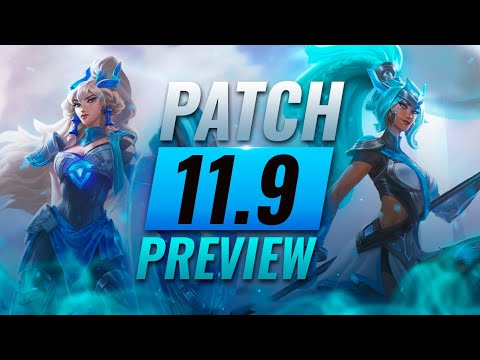 NEW PATCH PREVIEW: Upcoming Changes List For Patch 11.9 - League of Legends