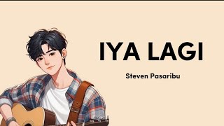 Download lagu Iya Lagi ( Lirik ) - Steven Pasaribu mp3