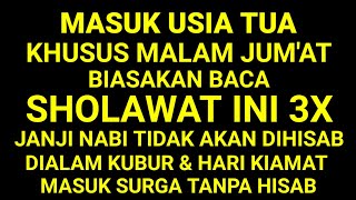 Download lagu JANJI NABI🌙 Malam Jumat, Jangan Tinggalkan Sholawat Ini – Penyelamat di Alam Kubur & Akhirat mp3