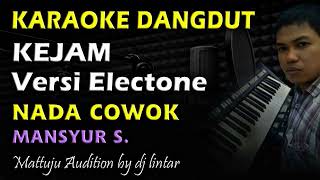 Download lagu Karaoke Dangdut Kejam || Nada Cowok mp3 Download lagu Karaoke Dangdut Kejam || Nada Cowok mp3