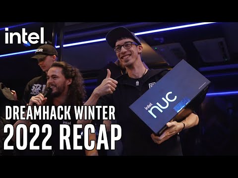 DreamHack Winter 2022 Recap | Intel Gaming