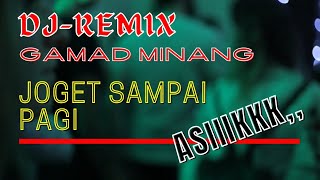 Download lagu DJ REMIX GAMAD MINANG | ASIK | MEMUKAU BULE JOGET SAMPAI PAGI mp3 Download lagu DJ REMIX GAMAD MINANG | ASIK | MEMUKAU BULE JOGET SAMPAI PAGI mp3