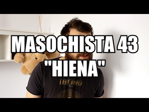 Masochist 43 - "Hiena"