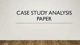 Case Study Analysis Paper