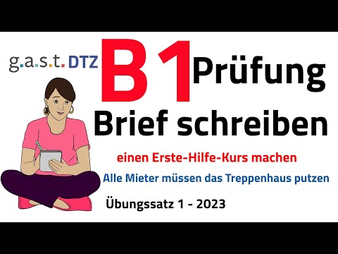 B1 Prüfung Teil Brief schreiben Übungssatz 1 | g.a.s.t DTZ  2023 | Deutsch Einfach