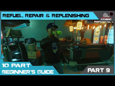Star Citizen Guide #9: Refueling, Repairing & Replenishing | 10 Part Beginner’s Guide