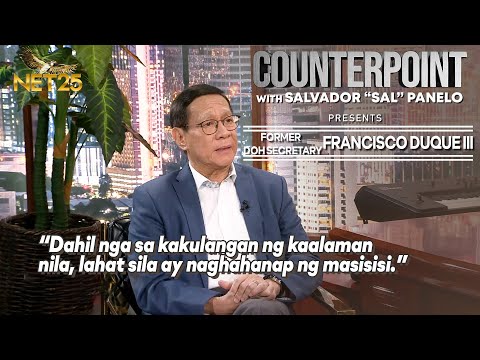 Counterpoint with Former DOH Secretary Francisco Duque III | EPISODE 31