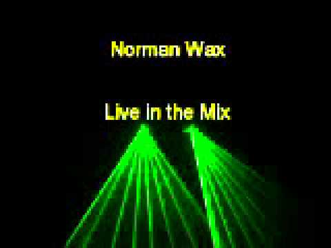 Norman Wax   Live in the Mix