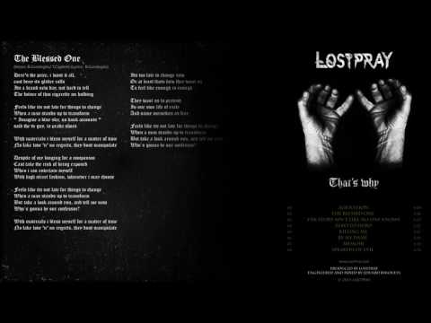 Lostpray - The Blessed One | That's Why 2014