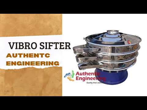 Industrial Vibro Sifter Machine | Powder Sieving & Separation | Authentic Engineering