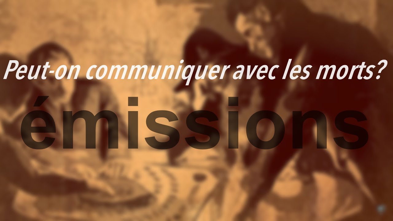 Peut-on communiquer avec les morts?