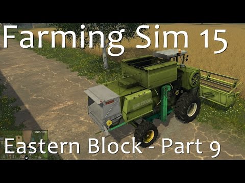 Farming Simulator 15 - Eastern Block Part 9