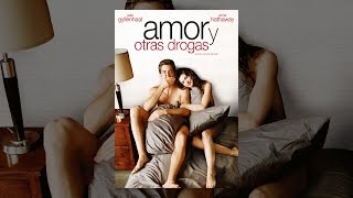Amor y otras Drogas