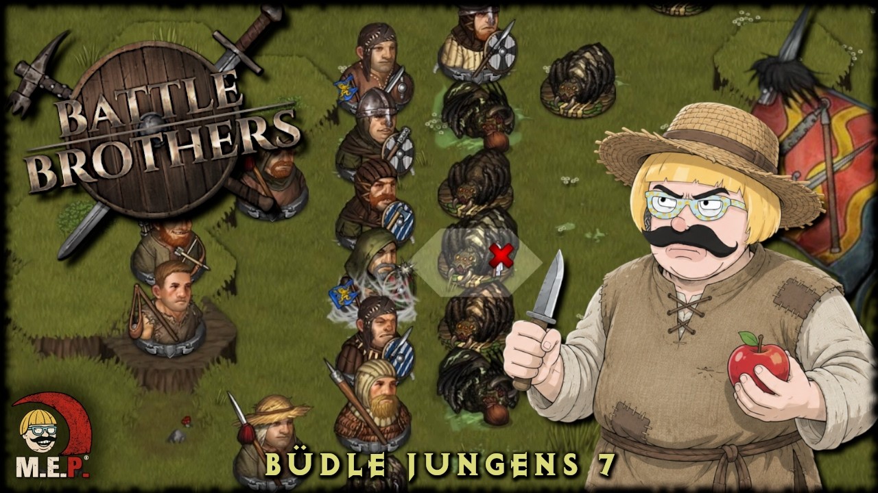 BATTLE BROTHERS Ep.7 Die Banditen sind viel zu Stark Loide!! |Büdle Brothers