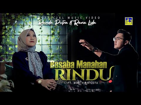 Lagu Minang Terbaru 2022 - Randa Putra ft Rana Lida - Basaba Manahan Rindu (Official Video)