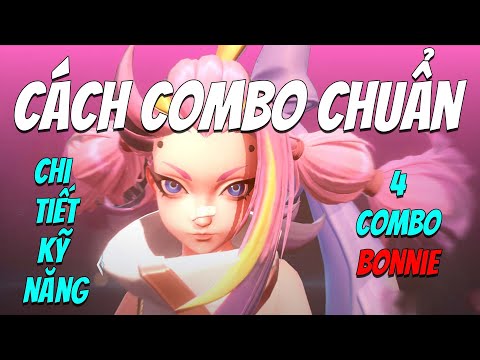 Cách Combo Bonnie