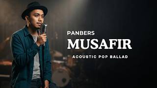 Download lagu Musafir – Panbers (Cover) | Acoustic Pop Ballad Version | Raka Pradipta mp3