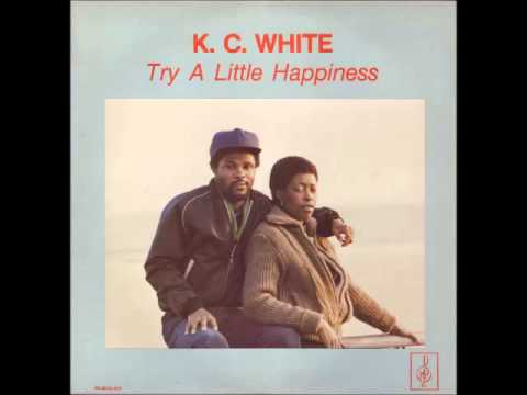 Can't Get Nowhere - K C  White